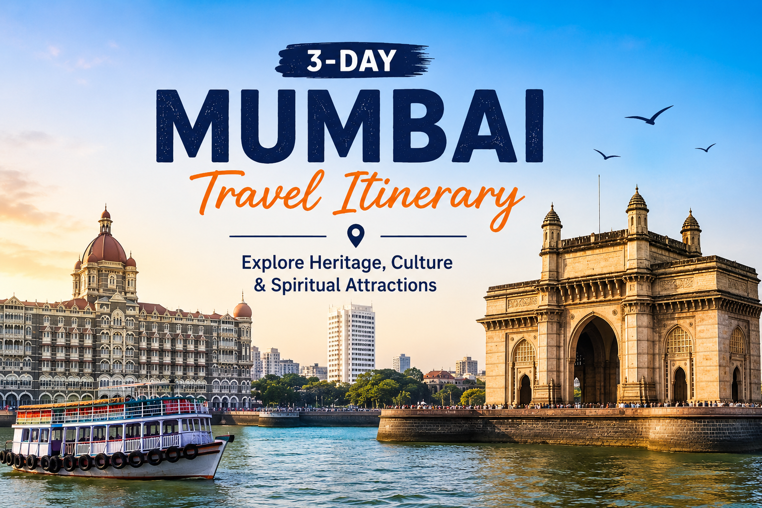Best Travel Agency in Mumbai offering 3-day Mumbai travel itinerary covering heritage, culture and spiritual attractions